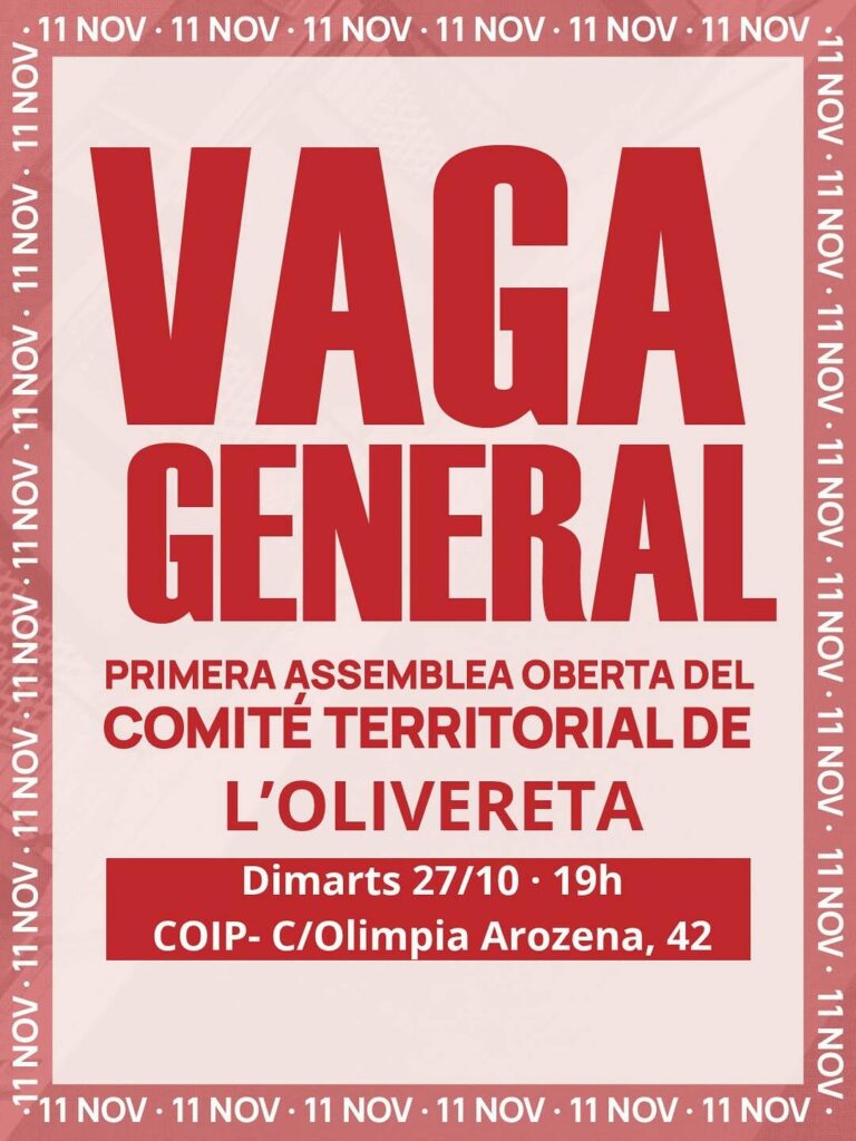 Primera reunió del Comité Territorial de l’Olivereta. Ja estem en marxa per a preparar la vaga general de l’11 de novembre.🔥