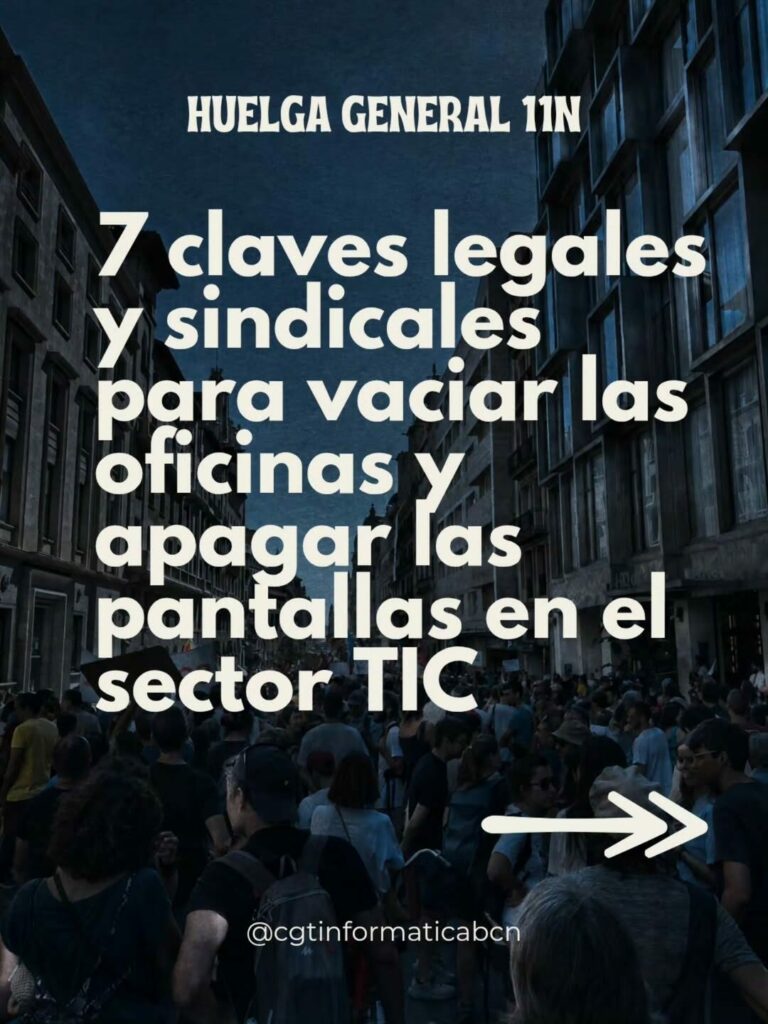 ¡El sector tecnológico hacia la huelga general del 11 de noviembre! Organízate y conoce tus derechos. ✊🏻🖤❤️