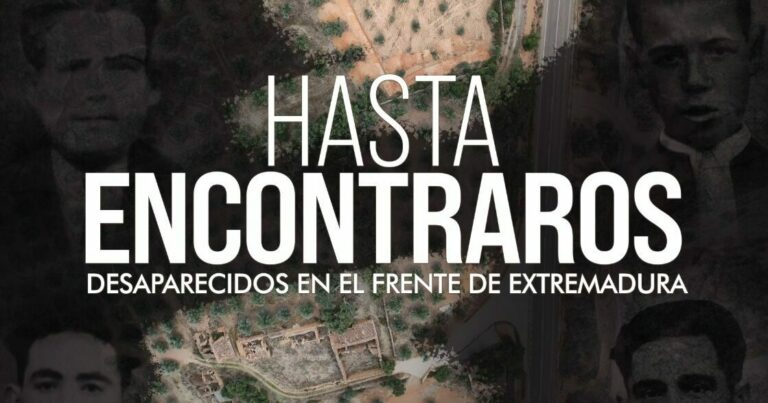 Hasta encontraros; desaparecidos en el frente de Extremadura
