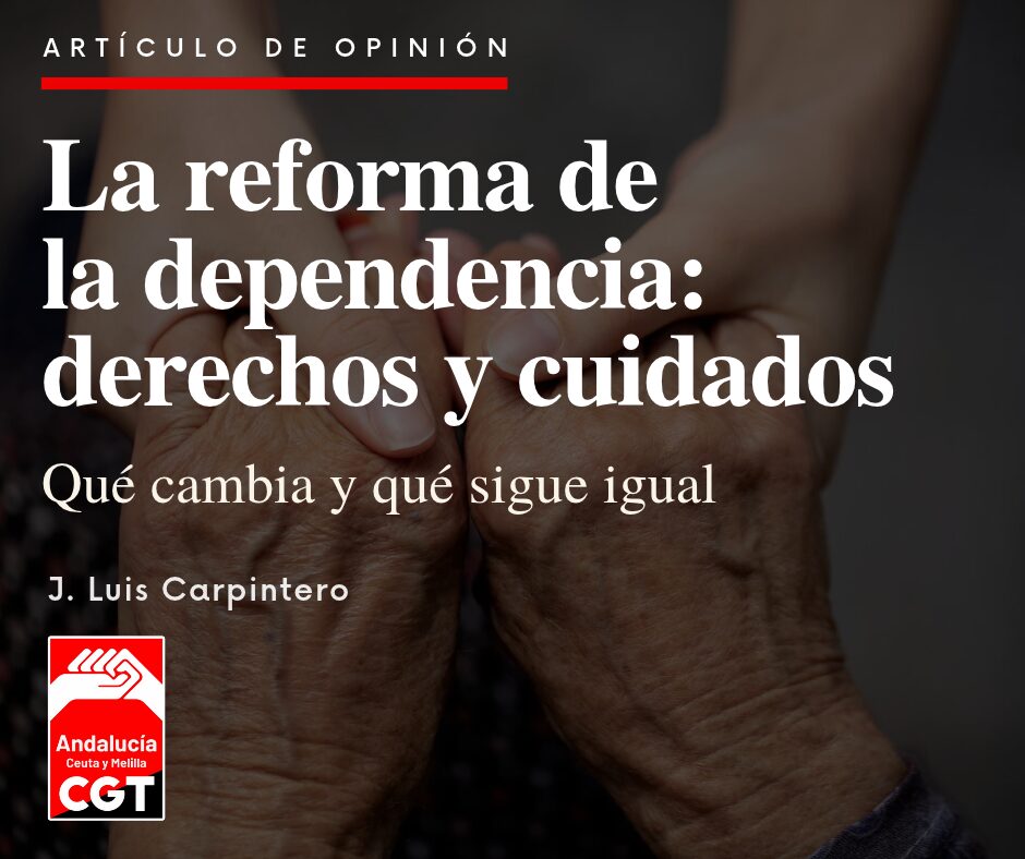 La reforma de la dependencia: qué cambia y qué sigue igual