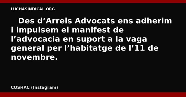 COSHAC: l’advocacia s’adhereix al manifest per la vaga de l’11N