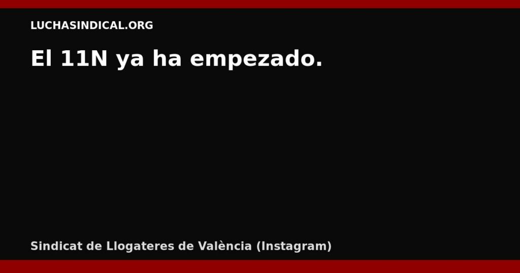 El 11N ya ha empezado. 🗝️