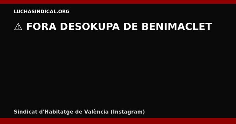 ⚠️ FORA DESOKUPA DE BENIMACLET